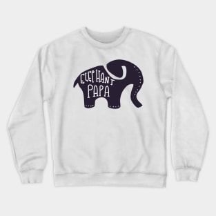 Elephant Papa Safari Animal Dog Crewneck Sweatshirt